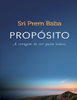 Propósito A coragem de ser quem somos by Sri Prem Baba.pdf